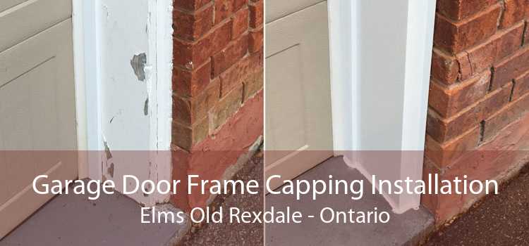 Garage Door Frame Capping Installation Elms Old Rexdale - Ontario