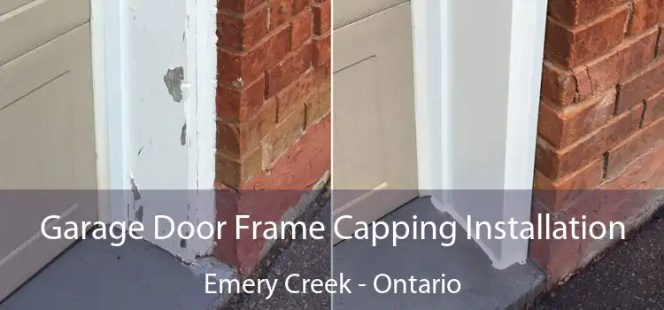 Garage Door Frame Capping Installation Emery Creek - Ontario