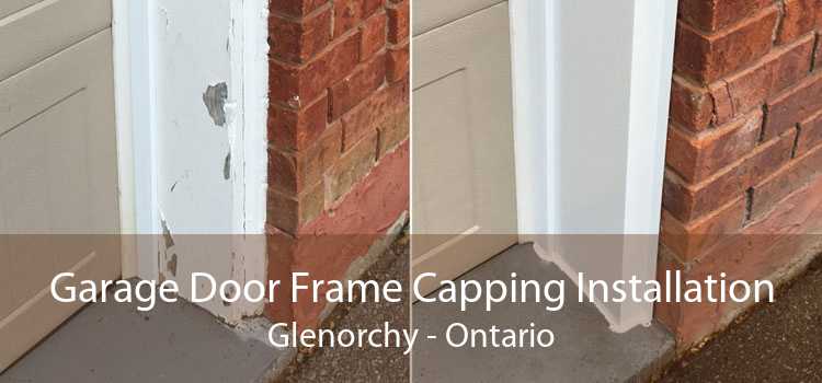 Garage Door Frame Capping Installation Glenorchy - Ontario