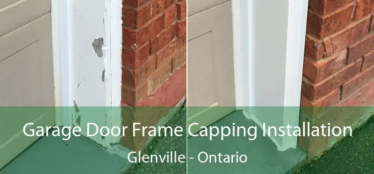 Garage Door Frame Capping Installation Glenville - Ontario