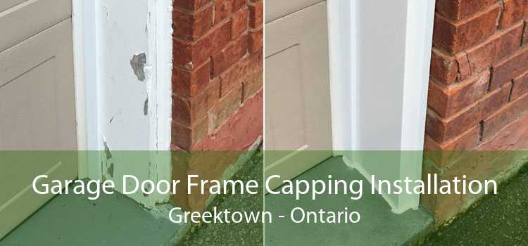 Garage Door Frame Capping Installation Greektown - Ontario
