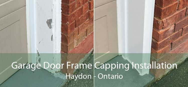 Garage Door Frame Capping Installation Haydon - Ontario