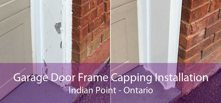 Garage Door Frame Capping Installation Indian Point - Ontario