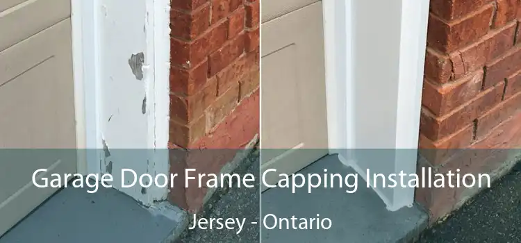 Garage Door Frame Capping Installation Jersey - Ontario
