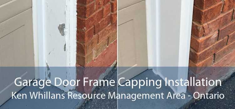 Garage Door Frame Capping Installation Ken Whillans Resource Management Area - Ontario