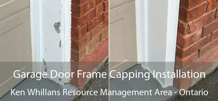 Garage Door Frame Capping Installation Ken Whillans Resource Management Area - Ontario