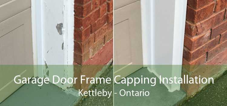 Garage Door Frame Capping Installation Kettleby - Ontario