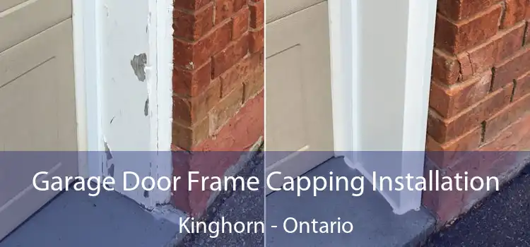 Garage Door Frame Capping Installation Kinghorn - Ontario