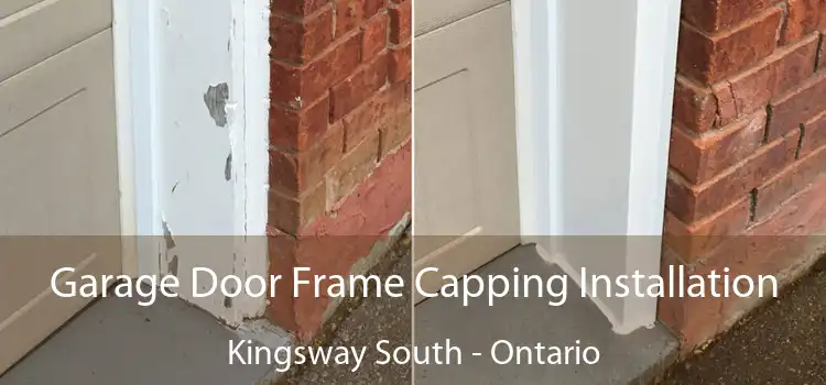 Garage Door Frame Capping Installation Kingsway South - Ontario
