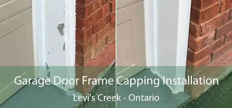 Garage Door Frame Capping Installation Levi's Creek - Ontario