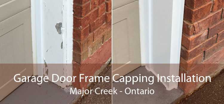 Garage Door Frame Capping Installation Major Creek - Ontario