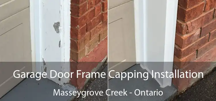 Garage Door Frame Capping Installation Masseygrove Creek - Ontario