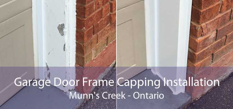 Garage Door Frame Capping Installation Munn's Creek - Ontario