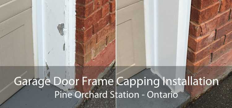 Garage Door Frame Capping Installation Pine Orchard Station - Ontario