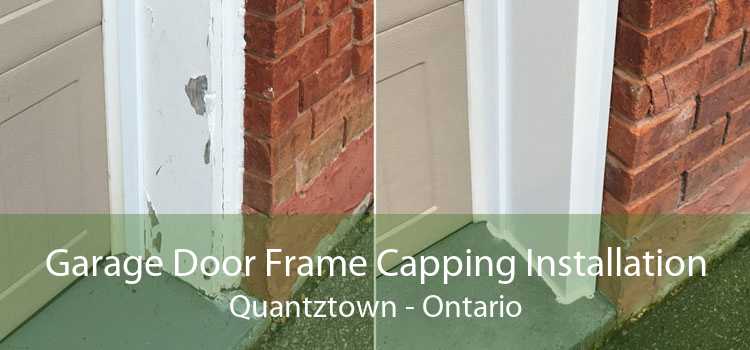 Garage Door Frame Capping Installation Quantztown - Ontario