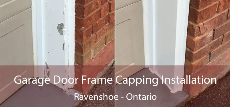 Garage Door Frame Capping Installation Ravenshoe - Ontario