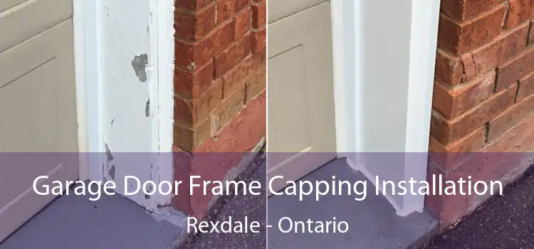 Garage Door Frame Capping Installation Rexdale - Ontario