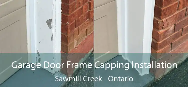 Garage Door Frame Capping Installation Sawmill Creek - Ontario