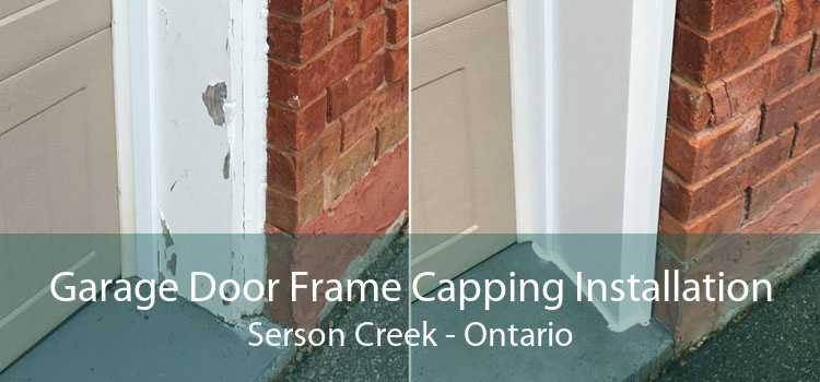 Garage Door Frame Capping Installation Serson Creek - Ontario