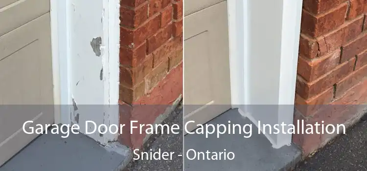 Garage Door Frame Capping Installation Snider - Ontario