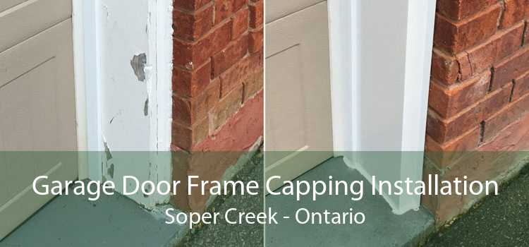 Garage Door Frame Capping Installation Soper Creek - Ontario