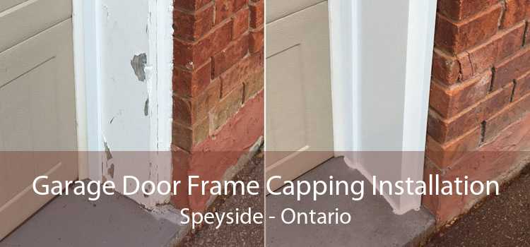 Garage Door Frame Capping Installation Speyside - Ontario