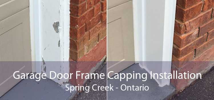 Garage Door Frame Capping Installation Spring Creek - Ontario
