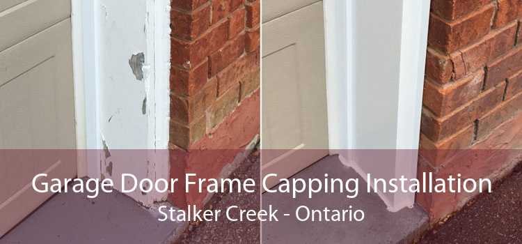 Garage Door Frame Capping Installation Stalker Creek - Ontario