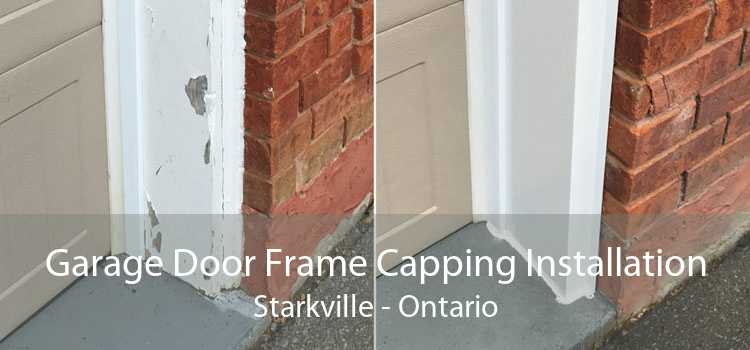 Garage Door Frame Capping Installation Starkville - Ontario