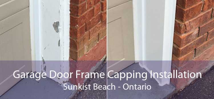 Garage Door Frame Capping Installation Sunkist Beach - Ontario