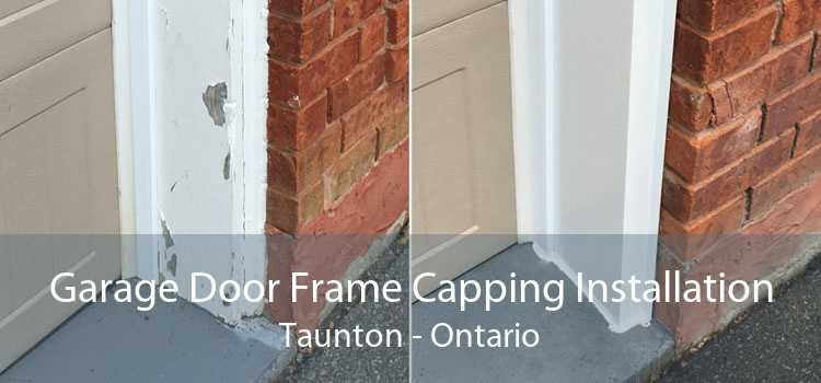 Garage Door Frame Capping Installation Taunton - Ontario