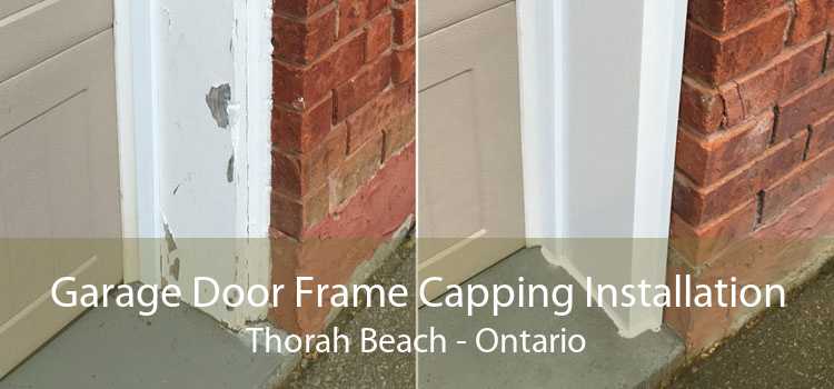 Garage Door Frame Capping Installation Thorah Beach - Ontario