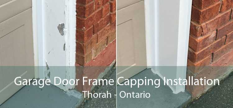 Garage Door Frame Capping Installation Thorah - Ontario