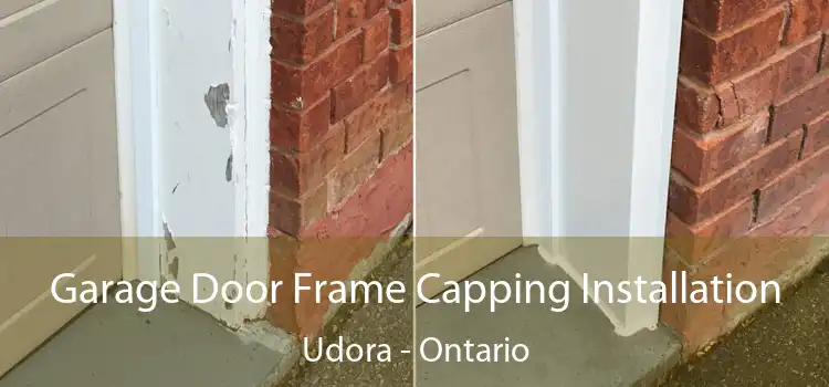 Garage Door Frame Capping Installation Udora - Ontario