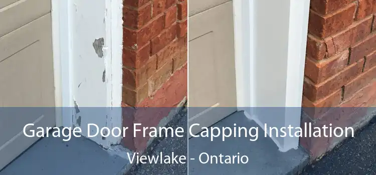 Garage Door Frame Capping Installation Viewlake - Ontario
