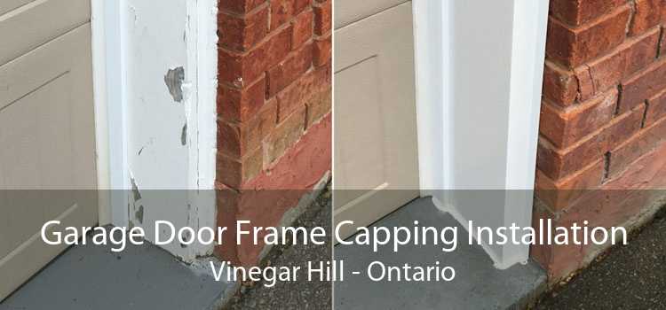 Garage Door Frame Capping Installation Vinegar Hill - Ontario