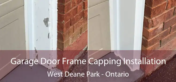 Garage Door Frame Capping Installation West Deane Park - Ontario
