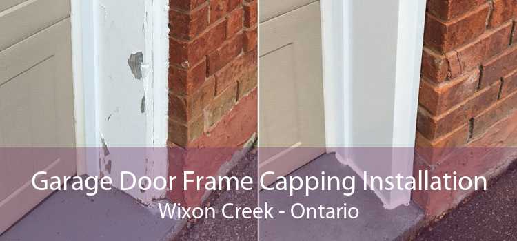 Garage Door Frame Capping Installation Wixon Creek - Ontario
