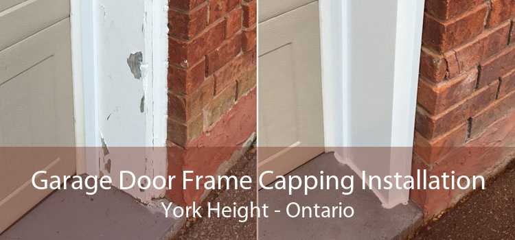 Garage Door Frame Capping Installation York Height - Ontario