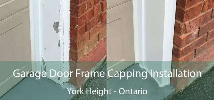 Garage Door Frame Capping Installation York Height - Ontario