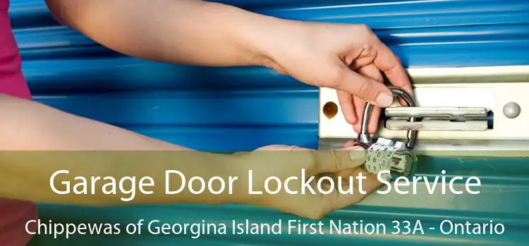 Garage Door Lockout Service Chippewas of Georgina Island First Nation 33A - Ontario