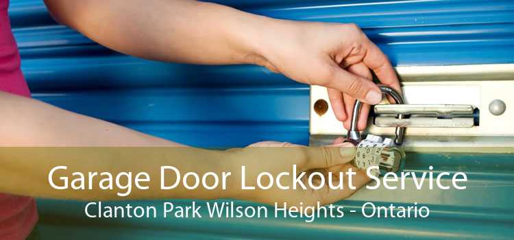 Garage Door Lockout Service Clanton Park Wilson Heights - Ontario