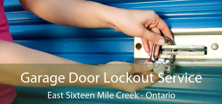 Garage Door Lockout Service East Sixteen Mile Creek - Ontario