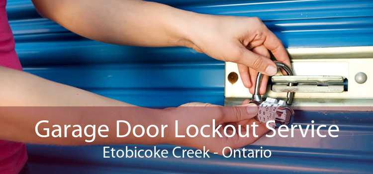 Garage Door Lockout Service Etobicoke Creek - Ontario