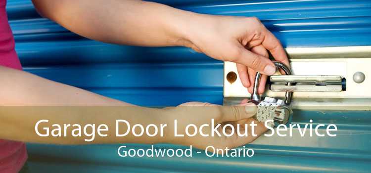Garage Door Lockout Service Goodwood - Ontario