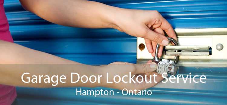 Garage Door Lockout Service Hampton - Ontario