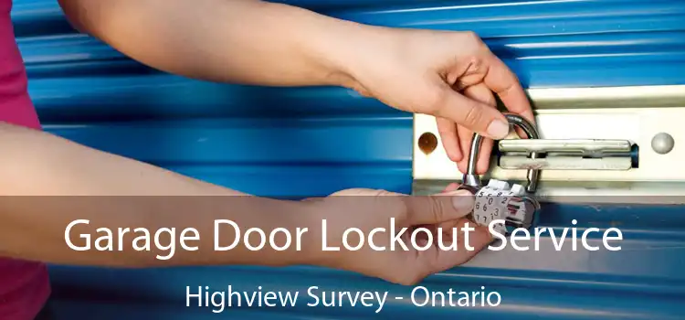 Garage Door Lockout Service Highview Survey - Ontario