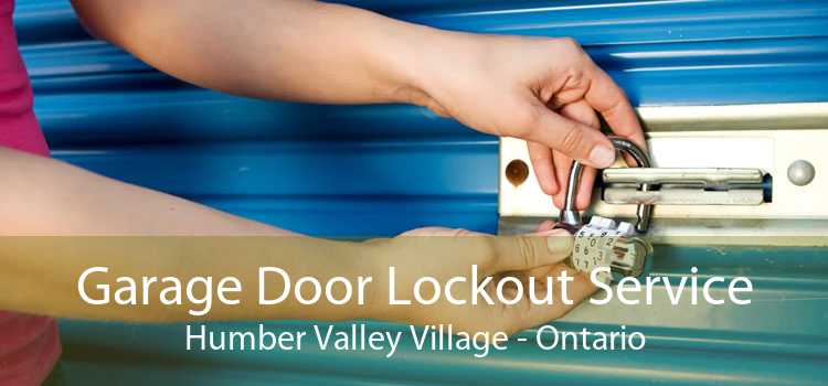 Garage Door Lockout Service Humber Valley Village - Ontario
