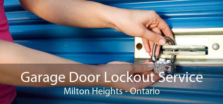 Garage Door Lockout Service Milton Heights - Ontario