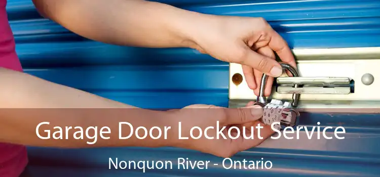 Garage Door Lockout Service Nonquon River - Ontario